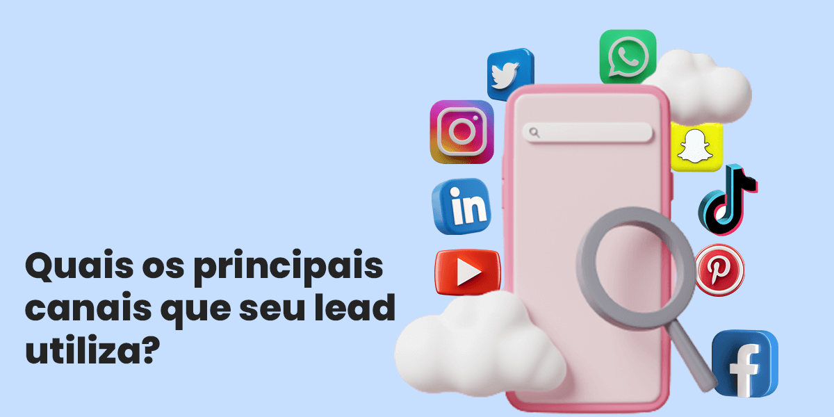 Qual principal canal seu lead utiliza?