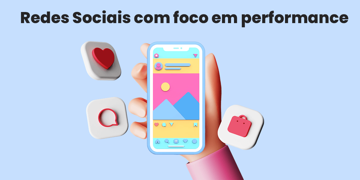 Redes sociais com foco em performance