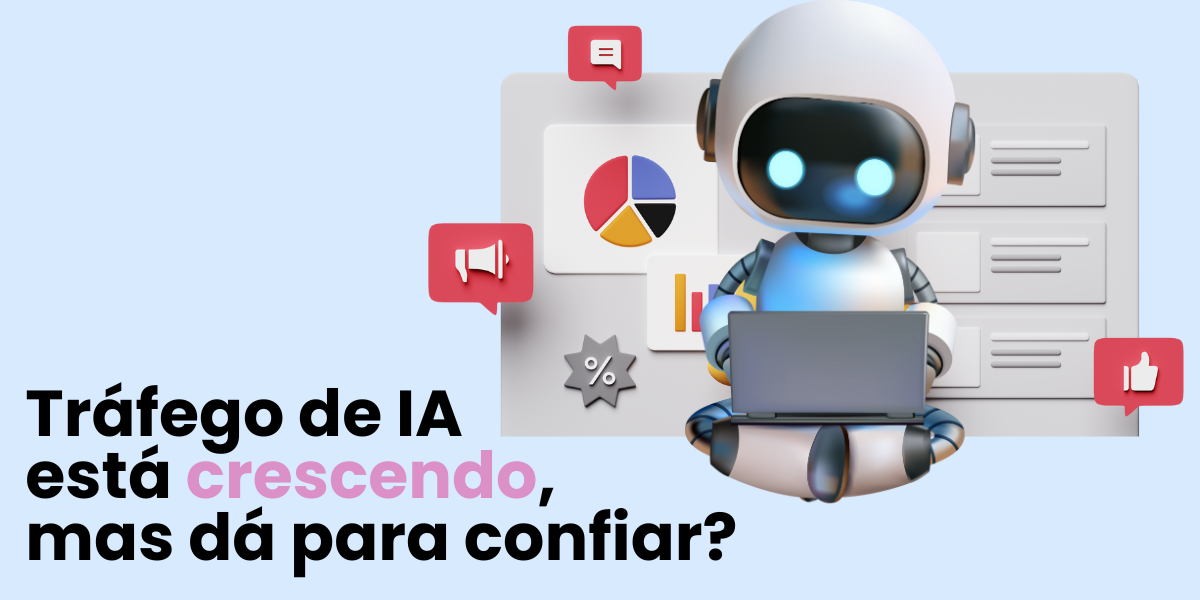 Entenda mais sobre o tráfego de IA