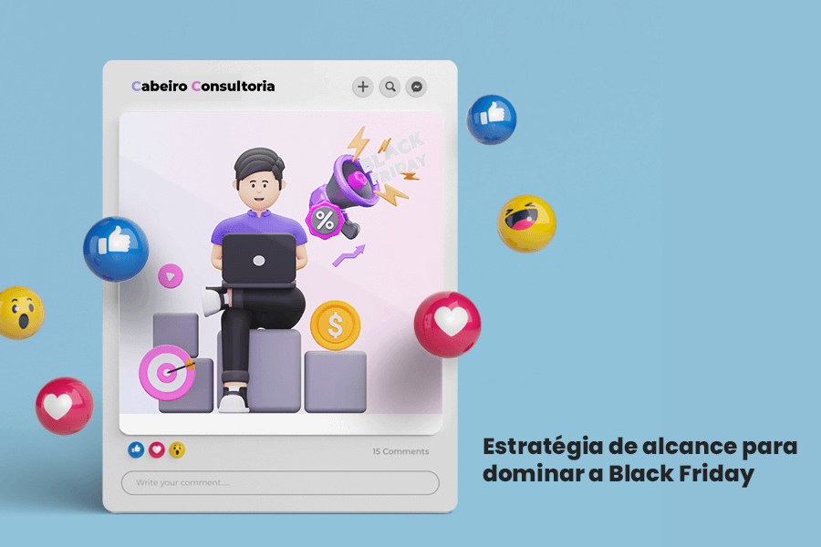 case de sucesso para campanhas de alcance na Black Friday